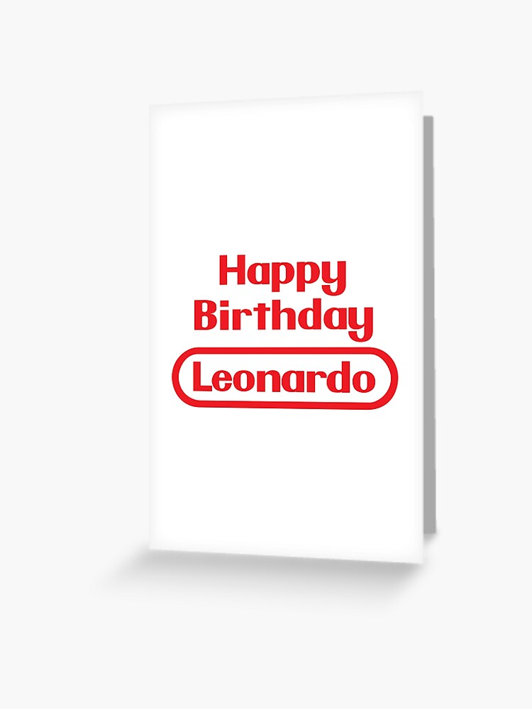 Carte De Vœux Leonardo Joyeux Anniversaire Cadeau Jeux Video Retro Par Elhefe Redbubble