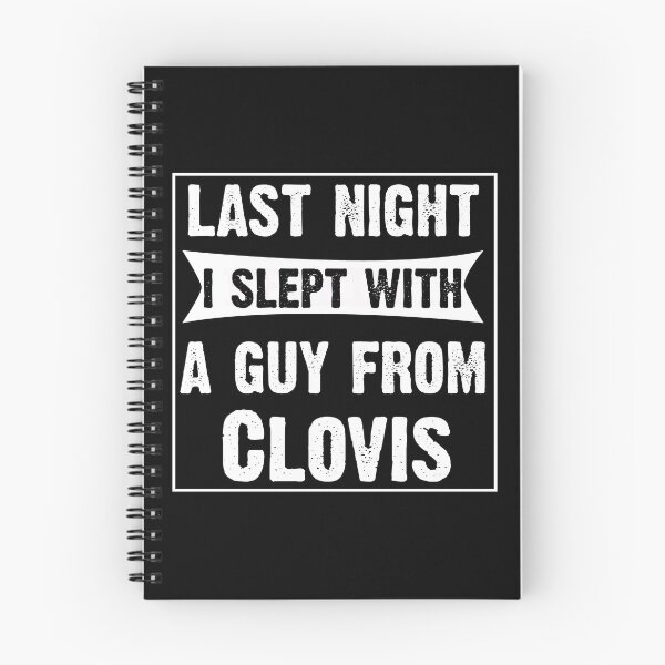 Item preview, Last Night I Slept With A Guy From Clovis.Funny Gift designed and sold by CoolApparelShop.