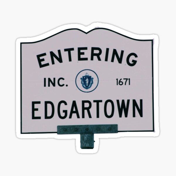 Item preview, Entering Edgartown Sign designed and sold by gracedash.