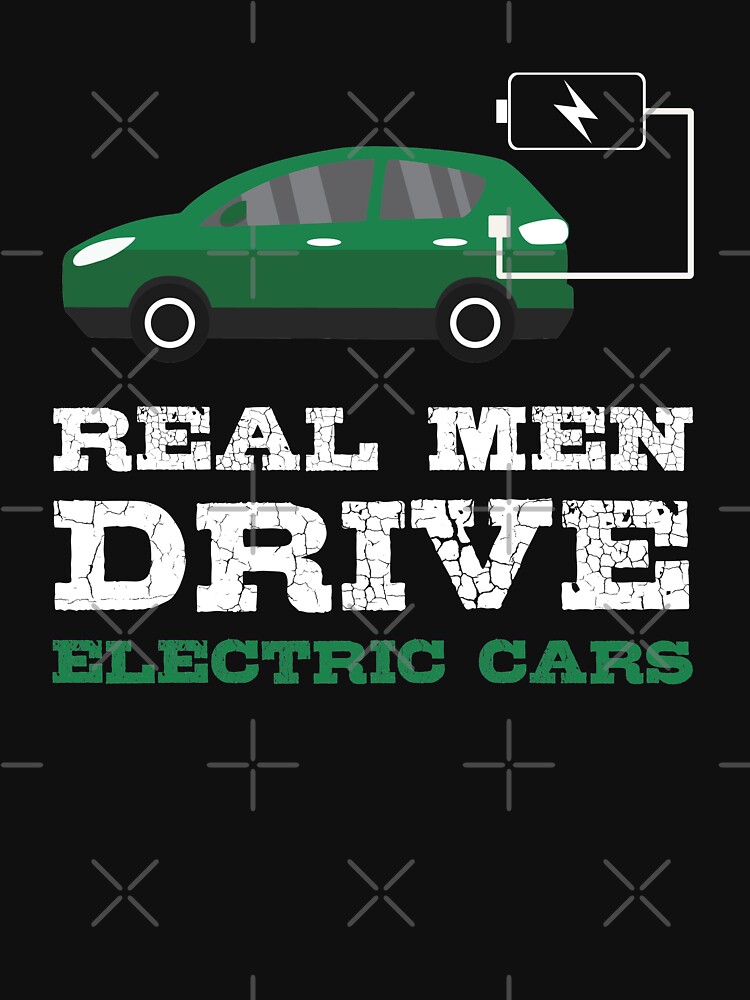 Essential T-Shirt mit Echte Männer Fahren Elektro Auto  von mooon85