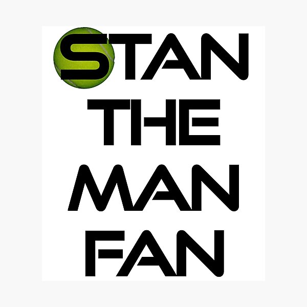 Stan The Man Fan  Photographic Print