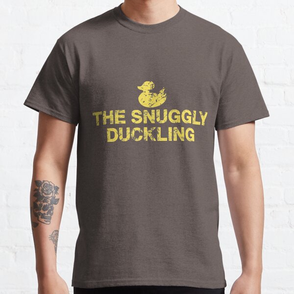 The Snuggly Duckling Classic T-Shirt
