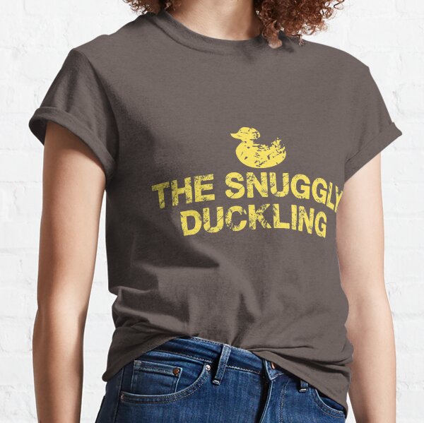 The Snuggly Duckling Classic T-Shirt