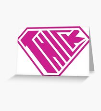 Thick SuperEmpowered (Pink) Greeting Card