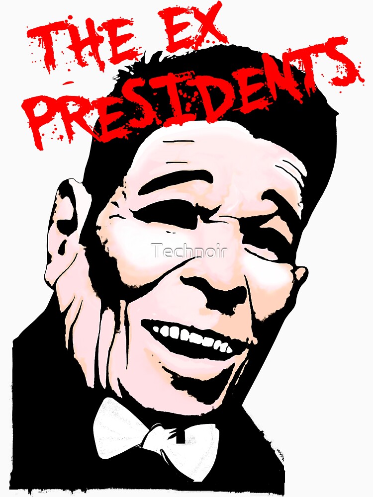 The Ex Presidents by Technoir