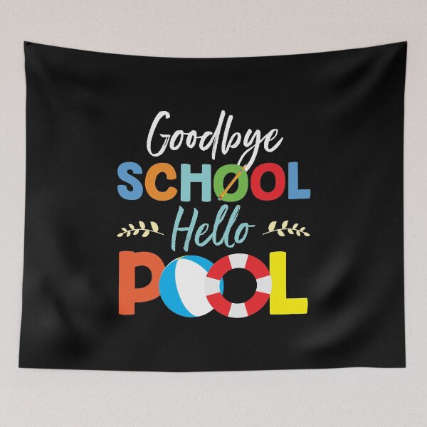 Item preview, Goodbye School Hello Pool Summer Vacation Beach designed and sold by haselshirt.