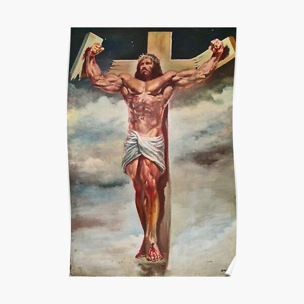 Muscle Jesus Christ Poster