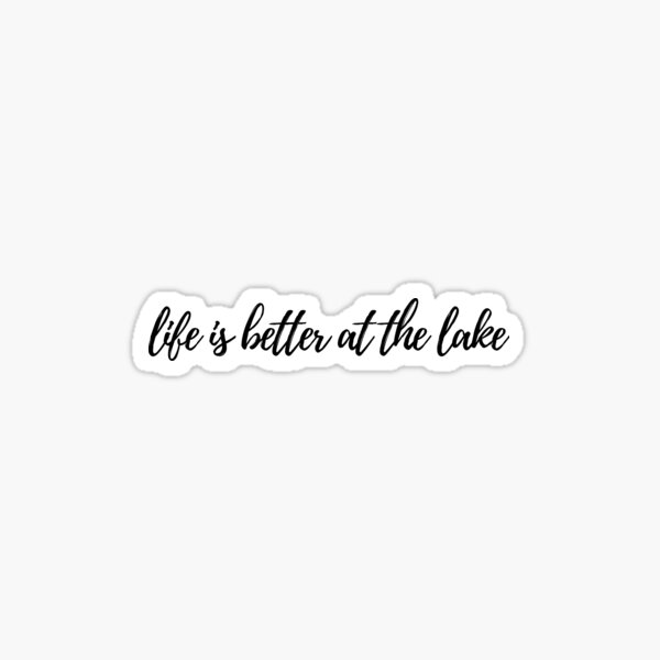 Item preview, life is better at the lake designed and sold by LeighAnne64.