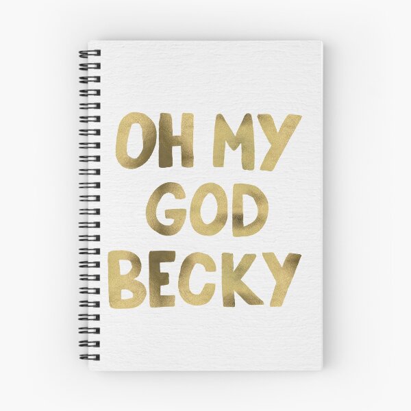 Item preview, Oh My God Becky – Gold designed and sold by Cat Coquillette.