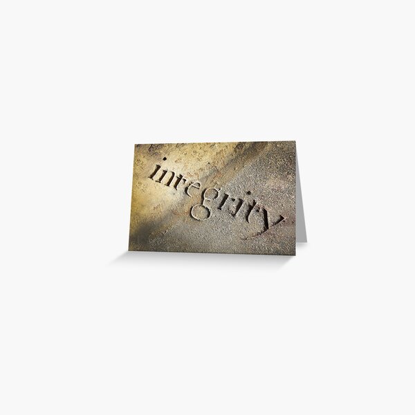"Integrity" Greeting Card by KellyHeaton Redbubble