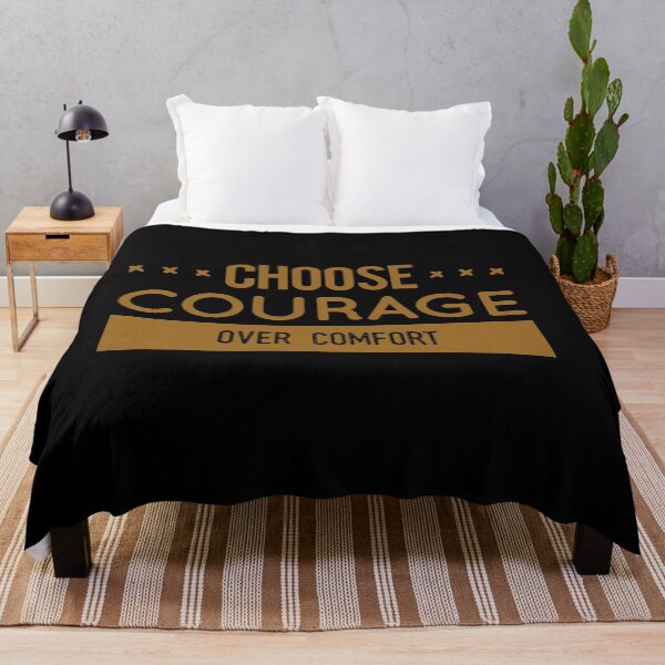 Item preview, Choose courage over comfort  designed and sold by Kerry Pritchard.