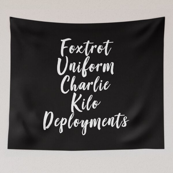 Item preview, Foxtrot Uniform Charlie Kilo Deployments Screw Them T Shirt designed and sold by shoutoutshirtco.
