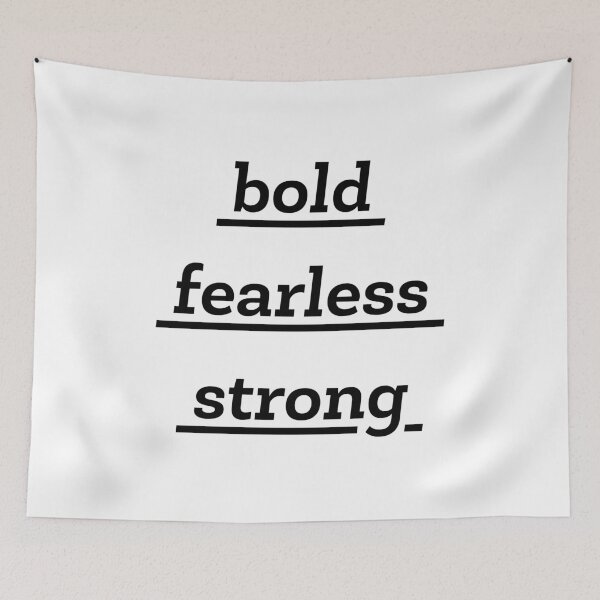 Item preview, Bold Fearless Strong  designed and sold by ZoollGraphics.
