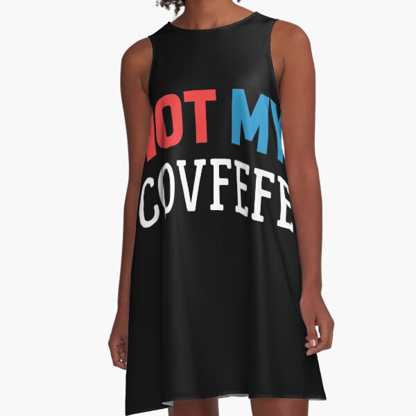 Item preview, Not my covfefe designed and sold by Mad Over Store.