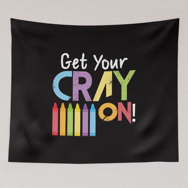 Item preview, Get Your Cray Cray On Crayons Crazy Silly Coloring Shirt Tee designed and sold by shoutoutshirtco.
