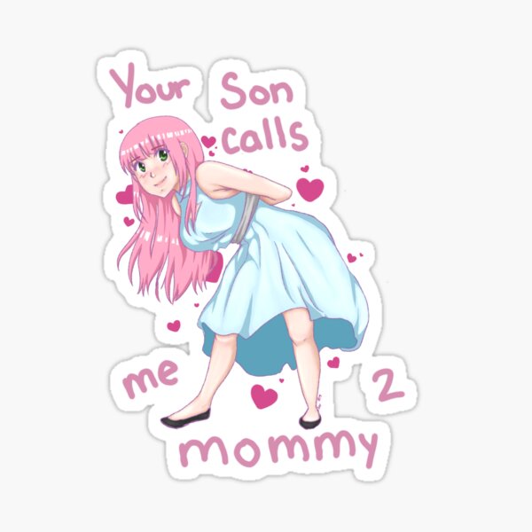 your-son-calls-me-mommy-too-sticker-by-bonebabe-redbubble