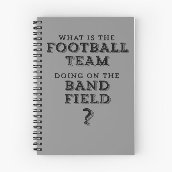 Item preview, What is the football team doing on the band field?  - Marching Band, Highschool Football, College Football Gift designed and sold by HEJAshirts.