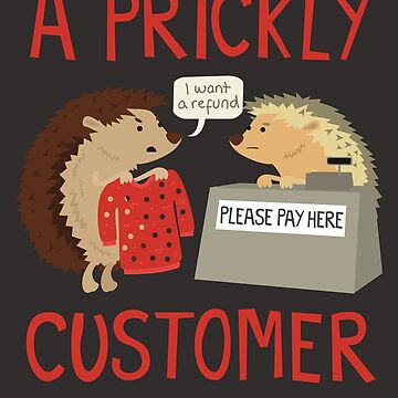 Artwork thumbnail, A Prickly Customer by jaffajam