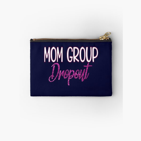 Item preview, Mom Group Dropout designed and sold by madtoyman.