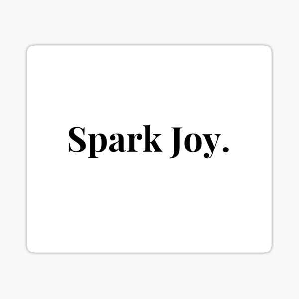 Item preview, Spark Joy, Marie Kondo Art Quote designed and sold by luxxdivine.