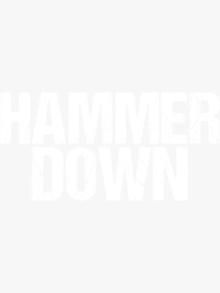 "Hammer Down Go Hard Drive Fast Dirt Racing Off Road Apparel" Sticker