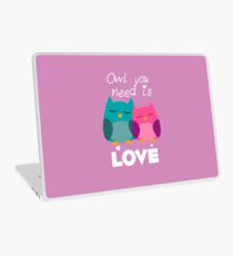 Owl You Need Is Love Laptop Skin
