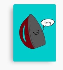 Irony Canvas Print