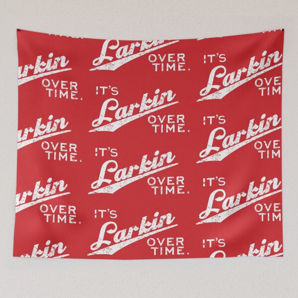 Item preview, It's Larkin Overtime designed and sold by TheGrindLine.