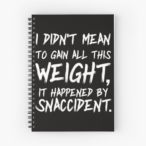 Item preview, I didn't mean to gain all this weight designed and sold by WorldOfTeesUSA.