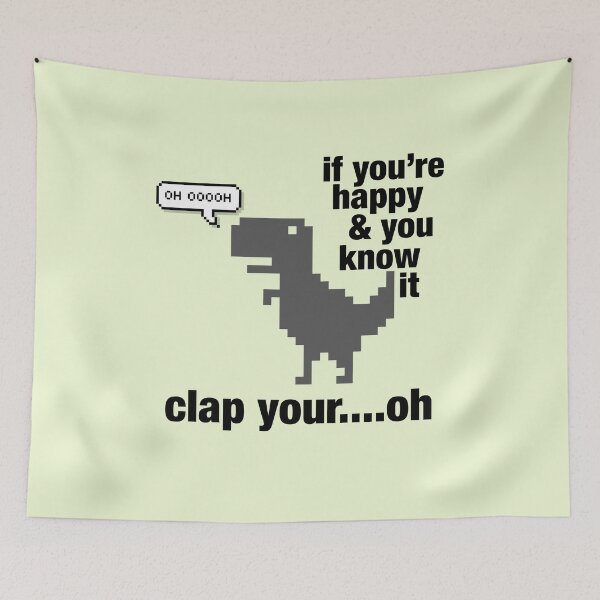 Item preview, if you're happy and you know it clap your oh t-rex designed and sold by ApparelFactory.