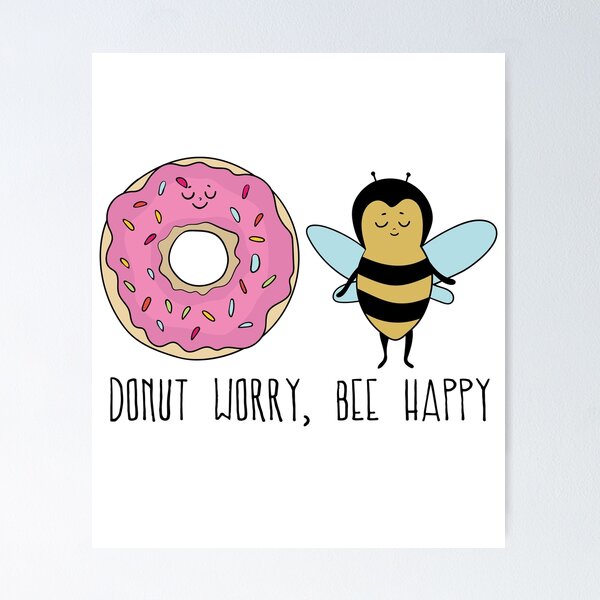 Item preview, Donut Worry, Bee Happy - Cute Donut T-Shirt designed and sold by DreamyPanda.