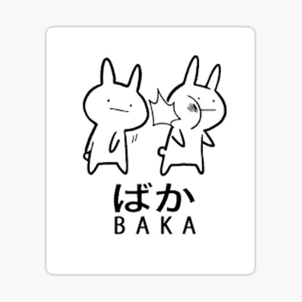 Baka Sticker