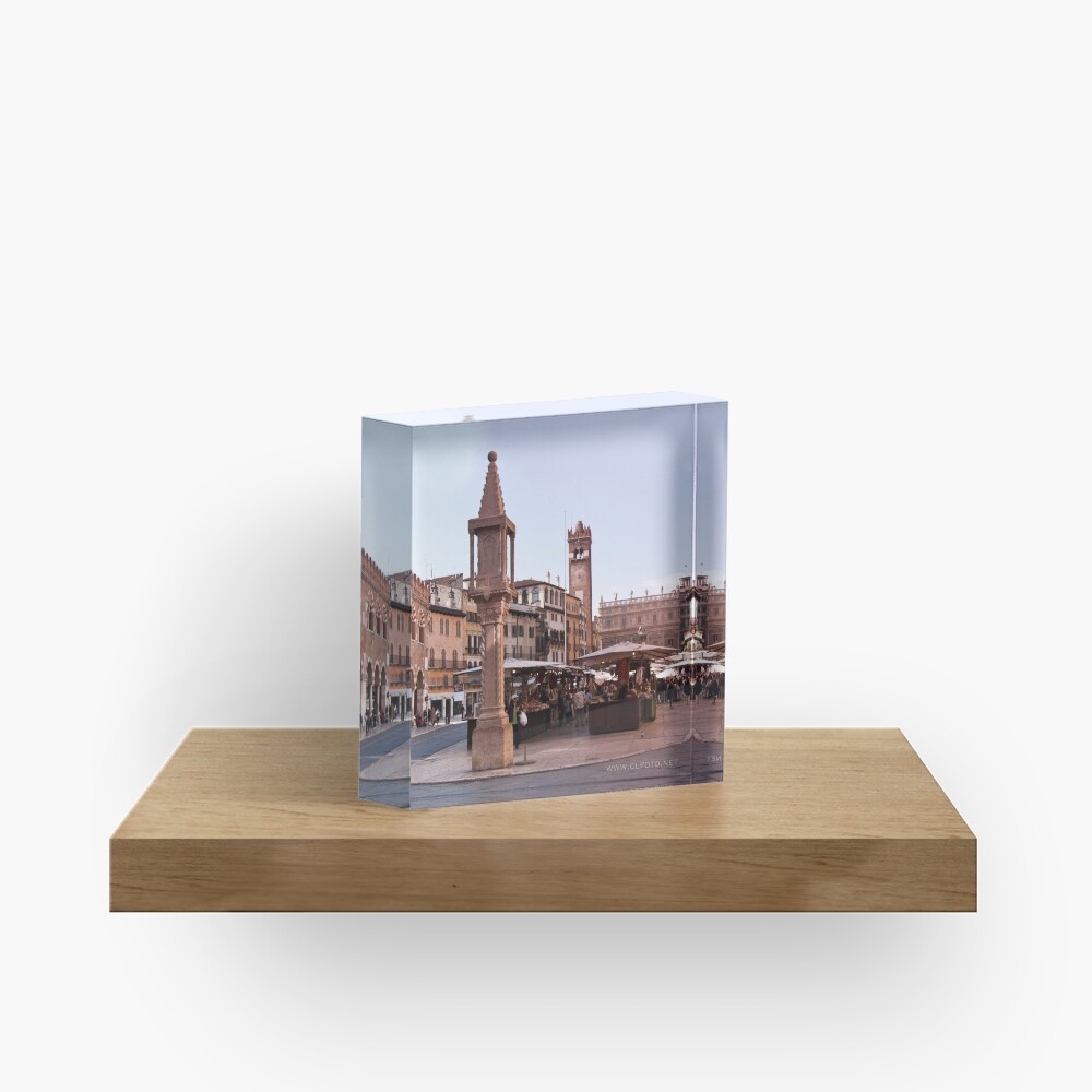 In Piazza Erbe, Verona, Italy Acrylic Block