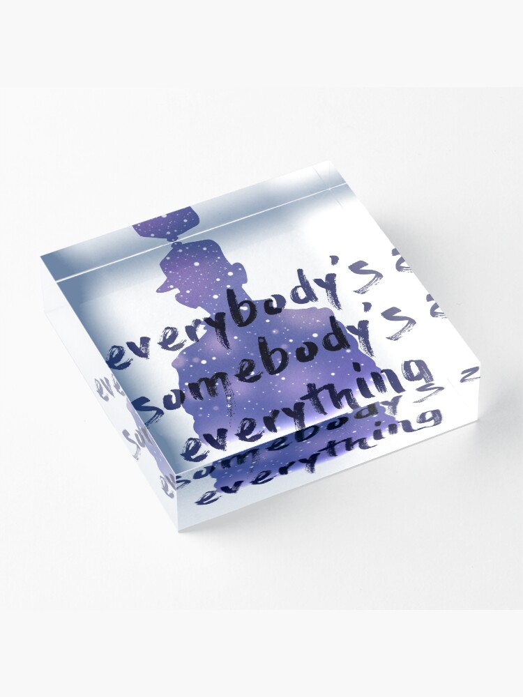 Alternate view of "Everybody's Something" Chance the Rapper Lyric Acrylic Block