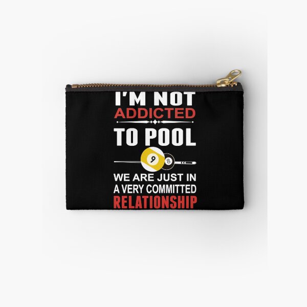 Item preview, FUNNY BILLIARDS I'M NOT ADDICTED TO POOL WE ARE JUST IN A VERY COMMITTED RELATIONSHIP BILLIARDS POOL PLAYER GIFT designed and sold by sols.