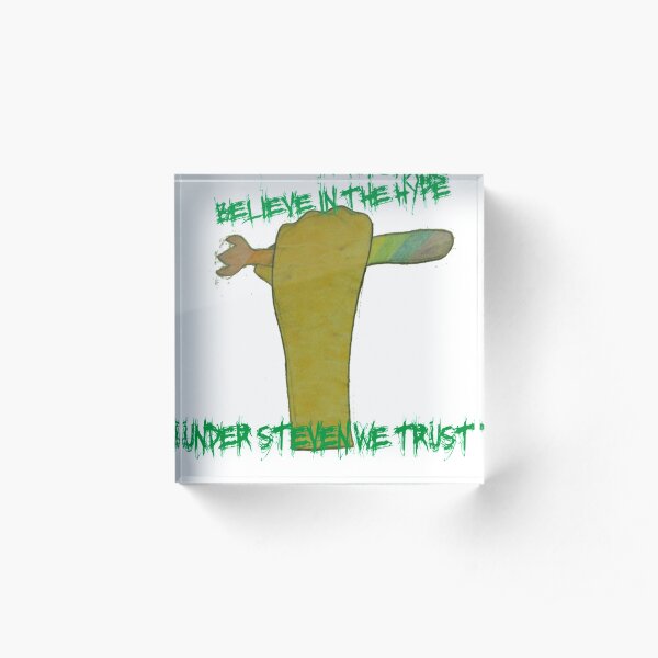 ATG stevens believe in the hype spork t shirt Acrylic Block