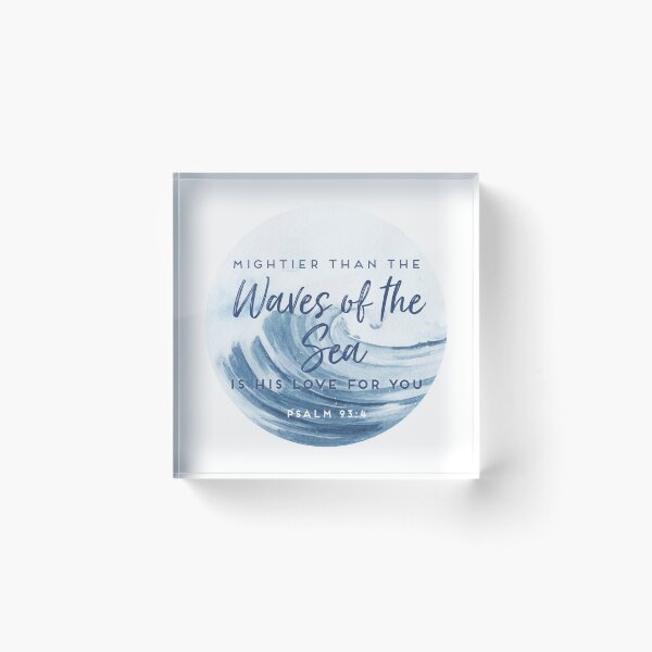 Item preview, Psalm 93:4 - "Waves of the Sea" designed and sold by 30Pieces.