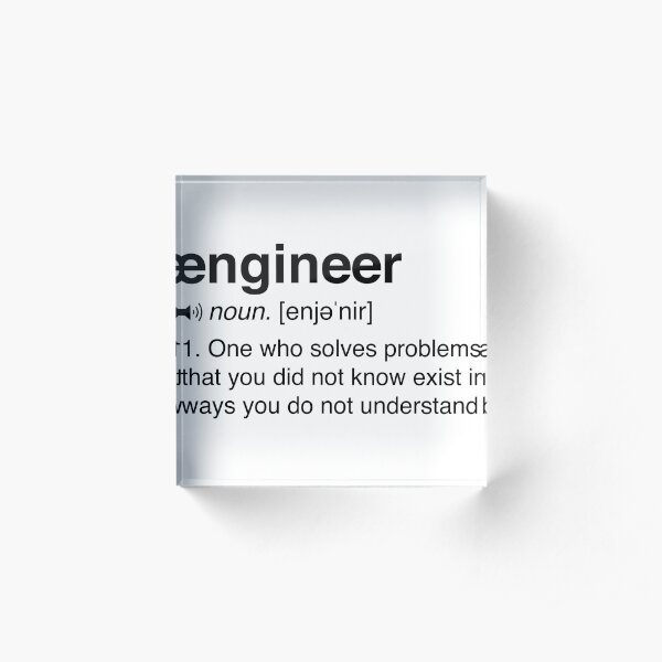 Funny Engineer Definition Acrylic Block