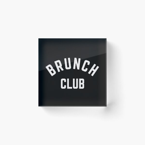 Item preview, Brunch Club designed and sold by theenamegame.