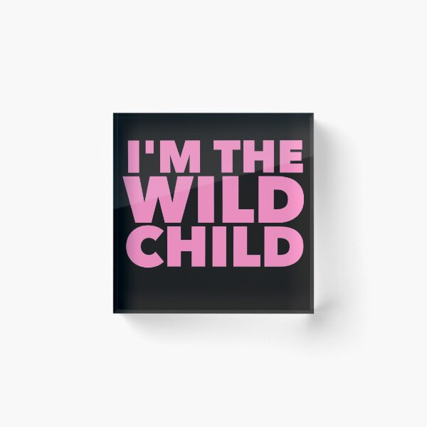 Item preview, I'm The Wild Child  designed and sold by OCDesigns2.