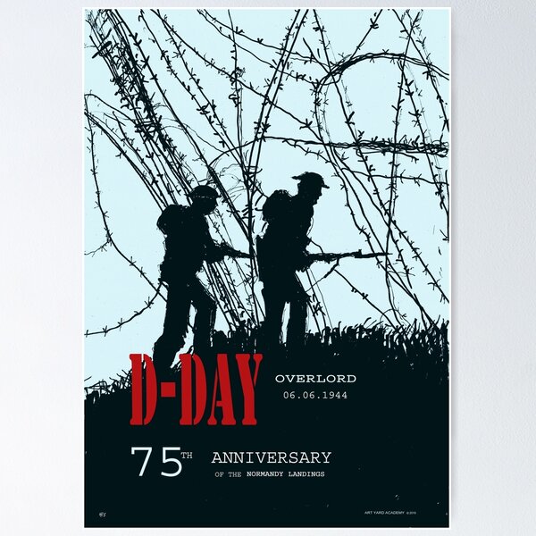 D-Day Anniversary of the Landing in Normandie - June 6, 1944 - Red letter version Poster