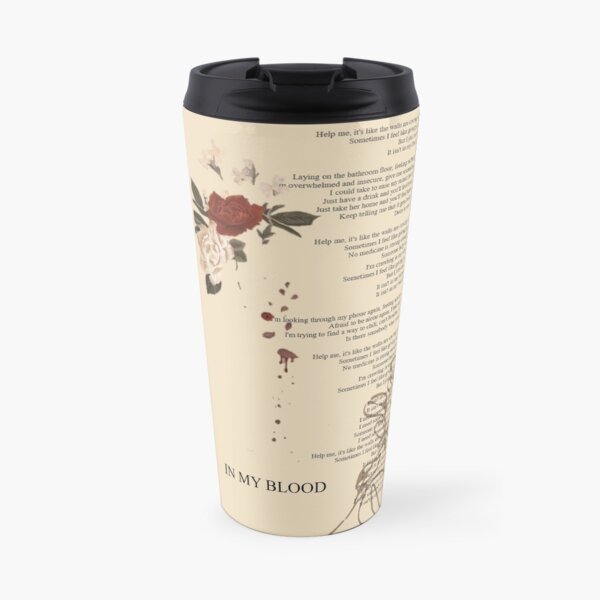 In My Blood Lyrics Poster Travel Mug