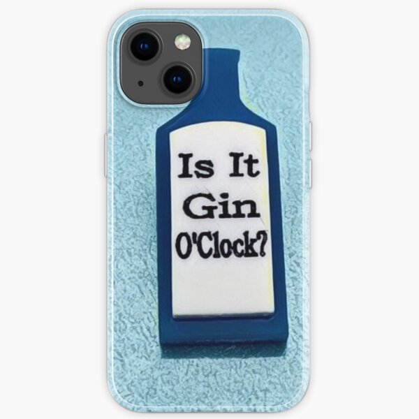 Is it gin o’clock iPhone Soft Case