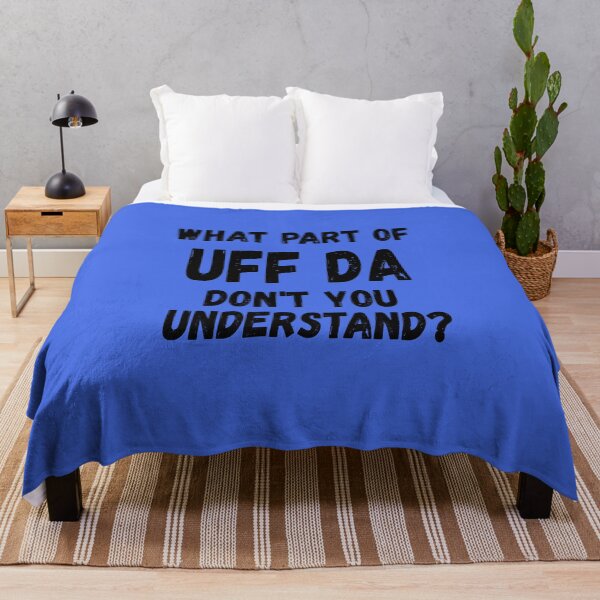 Item preview, Funny Norwegian What Part of Uff Da Don't You Understand? designed and sold by jutulen.