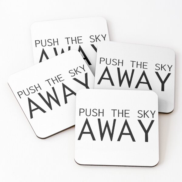 Item preview, Push The Sky Away Nick Cave Quote designed and sold by Sid3walkArt.