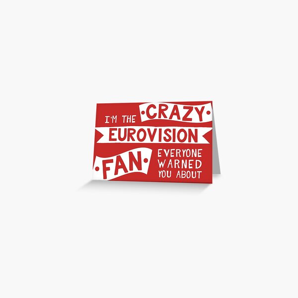 Crazy Eurovision Fan Greeting Card