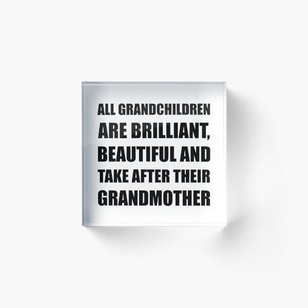 Grandchildren Brilliant Grandmother Acrylic Block