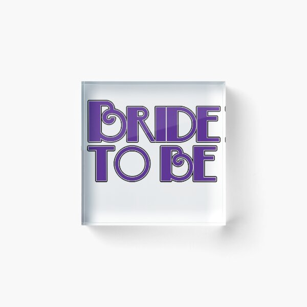 Item preview, Bride to be designed and sold by FrictionMaxxing.