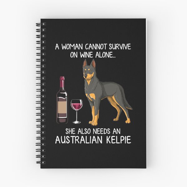 Item preview, Australian Kelpie and wine Funny dog designed and sold by TeeDoozy.
