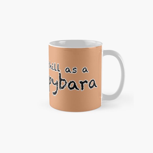 Chill as a Capybara (Tan) Classic Mug